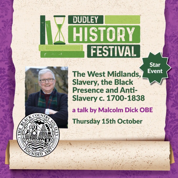 Halesowen Library - Dudley History Festival: The West Midlands, Slavery, the Black Presence and Anti-Slavery